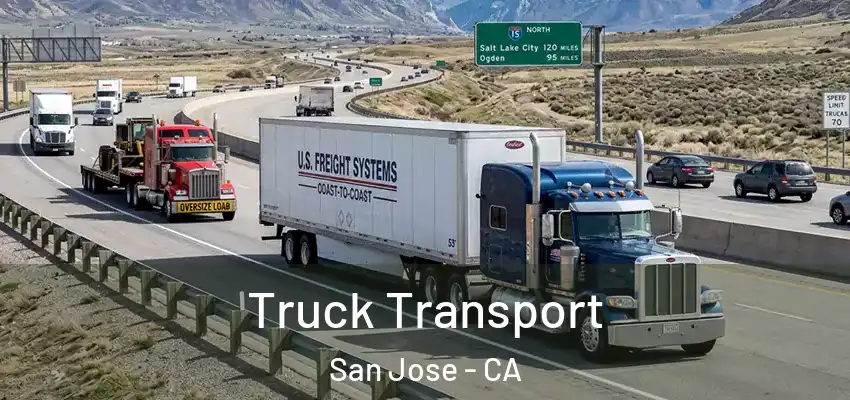Truck Transport San Jose - CA